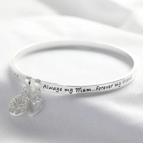 'Always My Mum' Meaningful Word Bangle in Silver